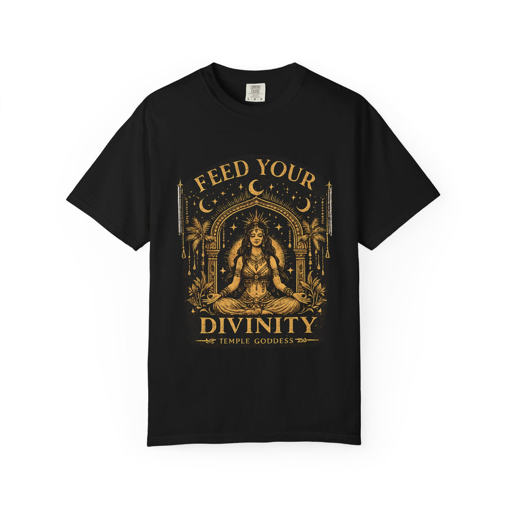 Feed Your Divinity T-Shirt — Temple Goddess Spiritual Graphic Tee