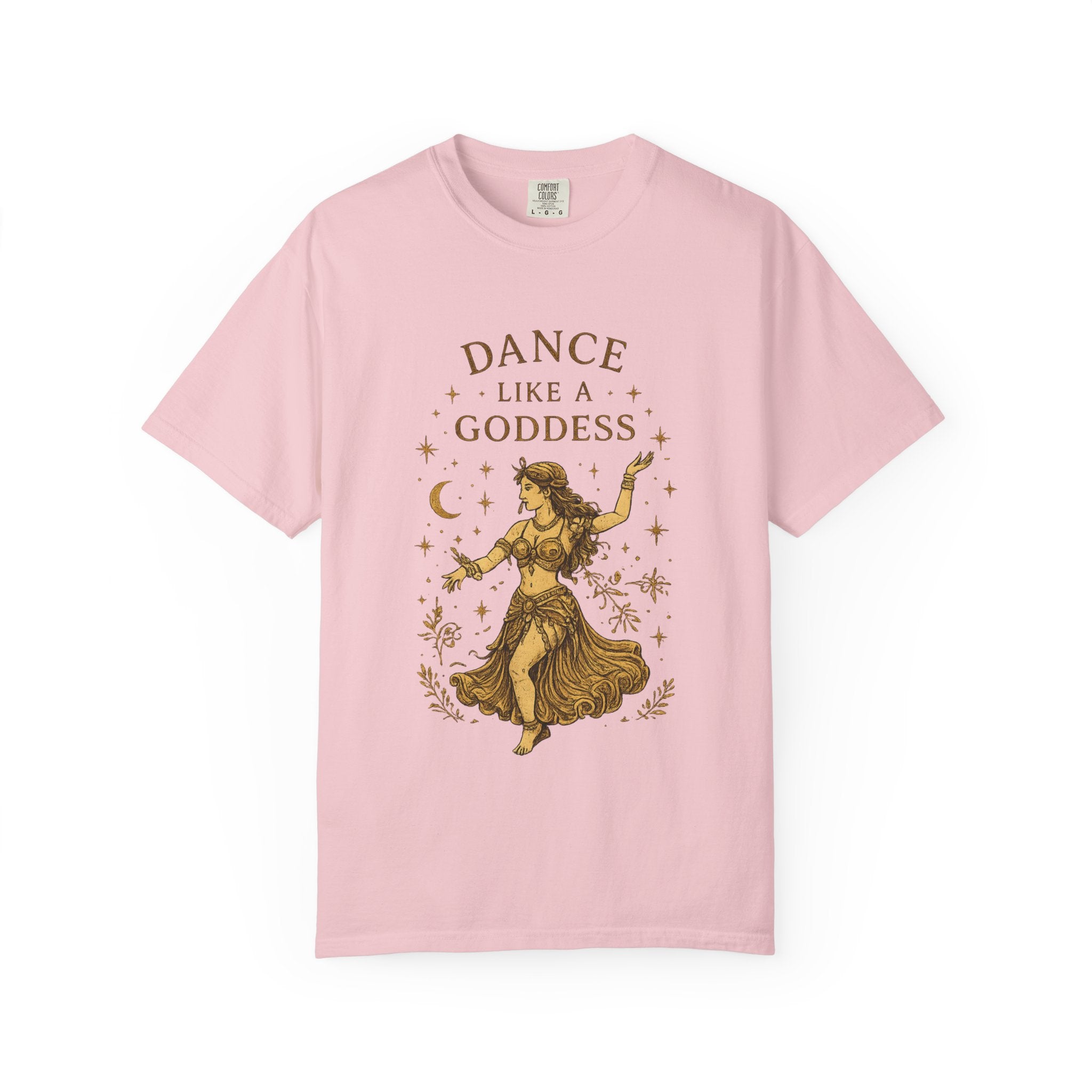 Dance Like a Goddess T-Shirt