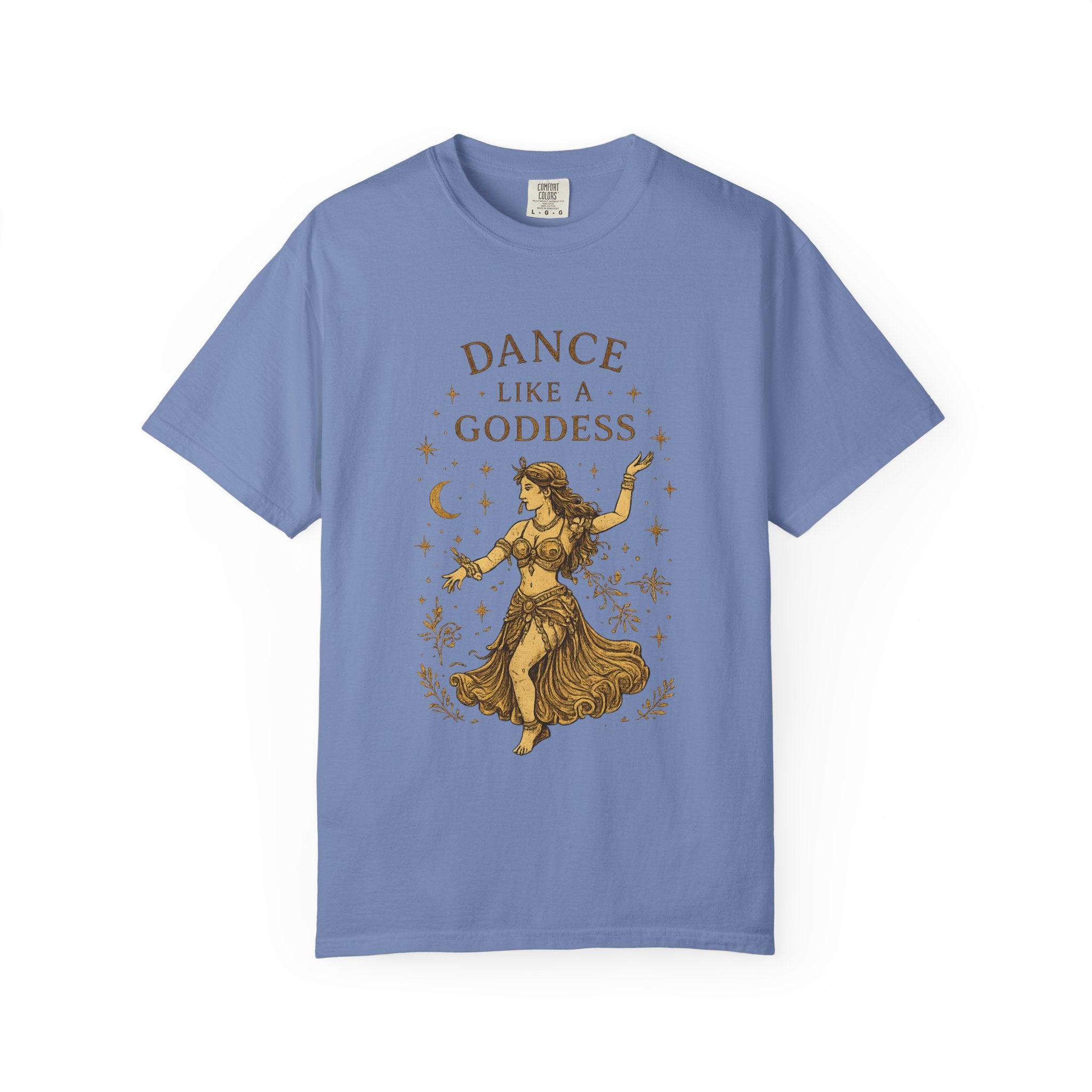 Dance Like a Goddess T-Shirt